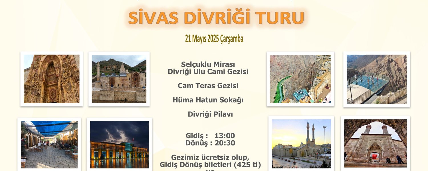 Sivas-Divriği Gezisi